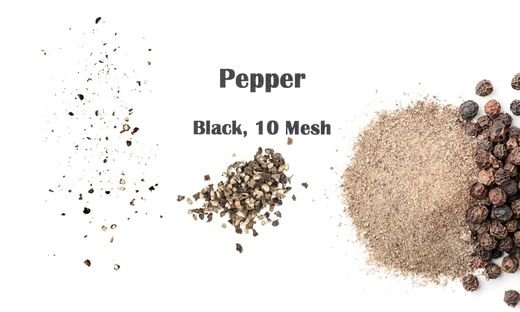Black Pepper 16 Mesh